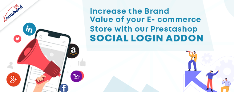 increase-the-brand-value-of-your-e-commerce-store-with-our-prestashop-social-login-addon
