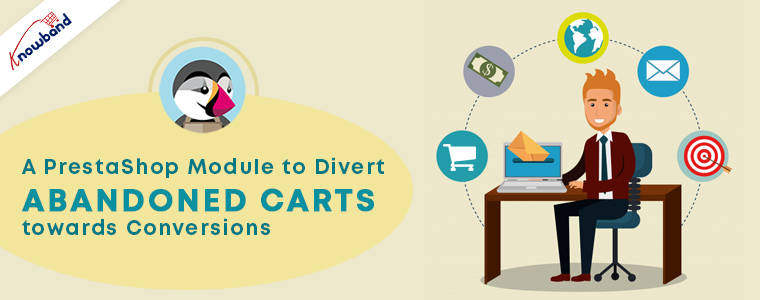 a-prestashop-module-to-divert-abandoned-carts-towards-conversions