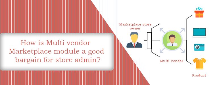 how-is-multi-vendor-a-good-bargain-for-admin