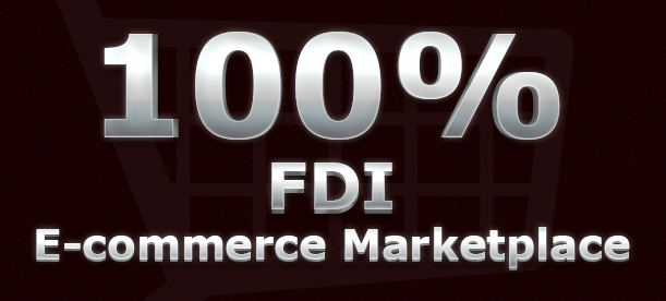 a-major-push-to-the-fdi-in-online-marketplaces-and-what-it-means-1