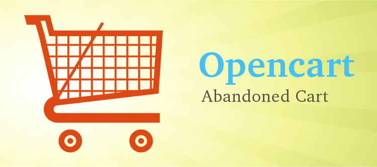 How can OpenCart website owners recover the sales lost due to shopping cart abandonment? | Knowband
