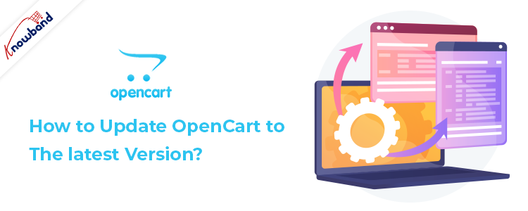 How to update OpenCart? A Step by step guide