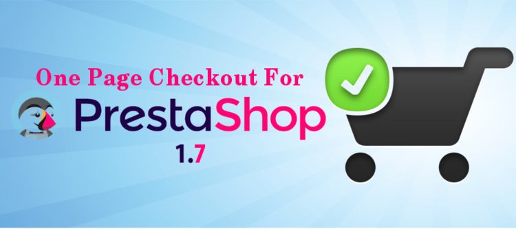 One Page Checkout for PrestaShop v1.7 | knowband