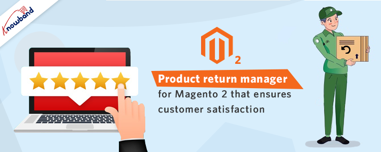 Product-return-manager-for-Magento-2-that-ensures-customer-satisfaction