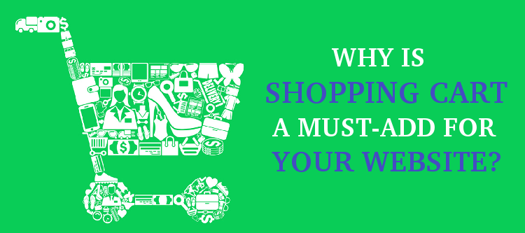 Why is shopping cart a must-add for your website | KnowBand