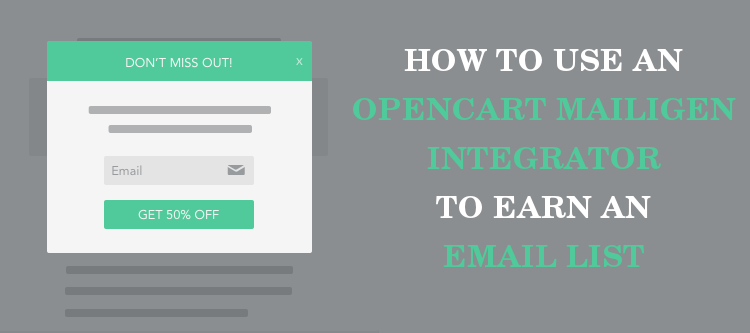 How to use an OpenCart Mailigen integrator to earn an email list | KnowBand