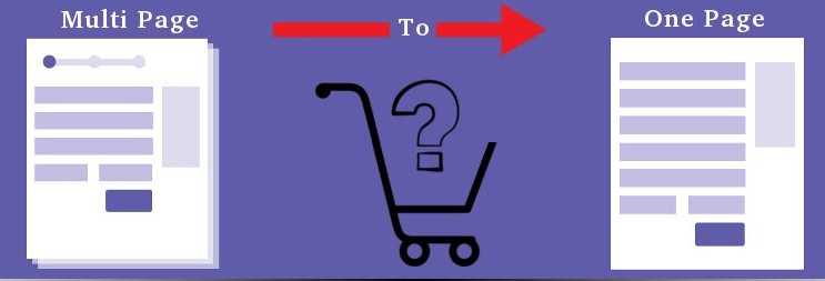 multi-page checkout v/s One page checkout