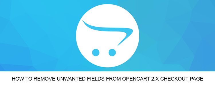 How to remove unwanted fields from OpenCart 2.x checkout page