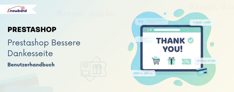 PrestaShop Better Thank You Page Addon von Knowband – Bestellbestätigungsmodul