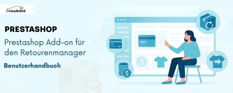 Portada del manual del usuario del complemento PrestaShop Order Return Manager de Knowband, que muestra funciones para gestionar las devoluciones de productos, automatizar las solicitudes de RMA y mejorar la atención al cliente.