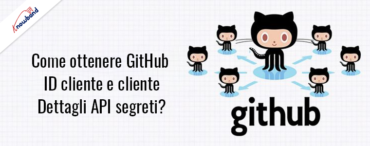 Come ottenere i dettagli dell’ID client GitHub e dell’API Client Secret?