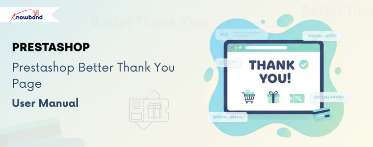 Prestashop Better Thank You Page – User Manual