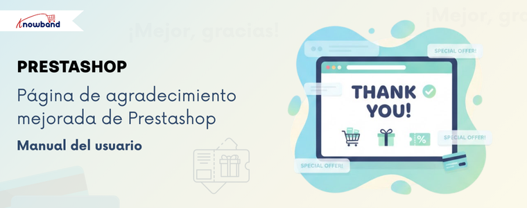 Addon PrestaShop Better Thank You Page de Knowband – Módulo de Confirmación de Pedido