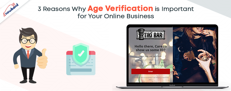 3-reasons-why-age-verification-is-important-for-your-online-business