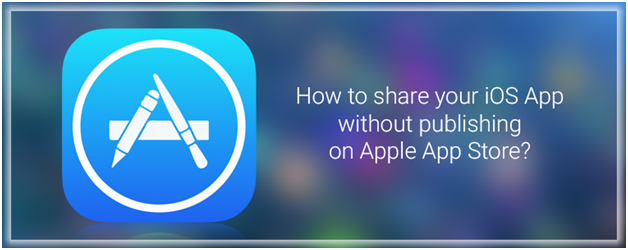 share-ios-app-without-publishing-on-apple-app-store