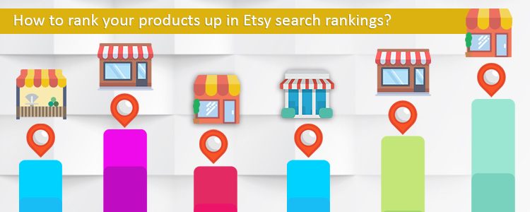 how-to-rank-your-products-up-in-etsy-search-rankings