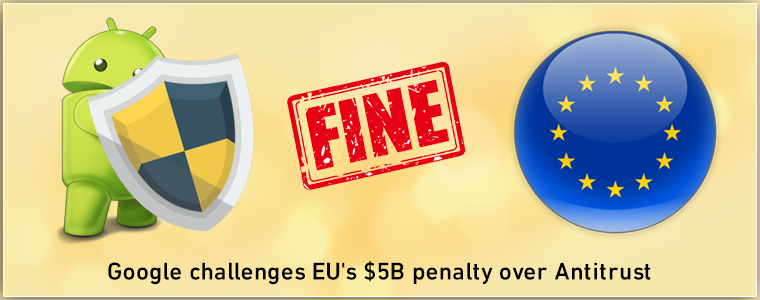 google-challenges-eus-5b-penalty-over-antitrust