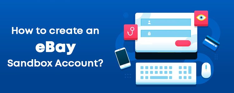 how-to-create-an-ebay-sandbox-account_2