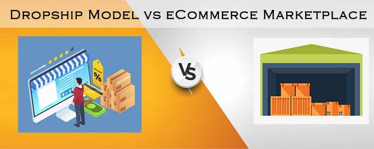dropship-model-vs-ecommerce-marketplace