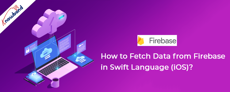 How to fetch data from Firebase in Swift Language (iOS)?