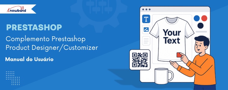 Add-on Prestashop Product Designer/Customizer – Manual do Usuário