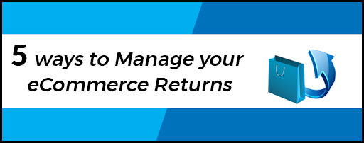 Manage eCommerce returns
