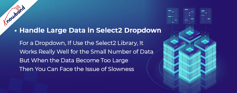 Behandeln Sie große Datenmengen im Select2-Dropdown