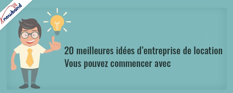 Top 20 des idées d'entreprises de location pour les startups, par Knowband
