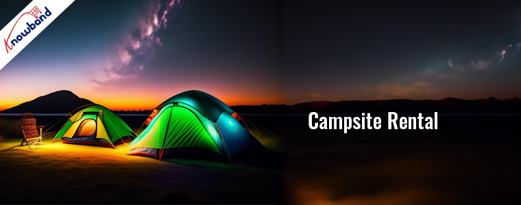 Campsite Rental is the best idea you can start a business