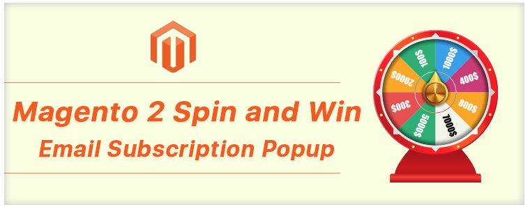 Grow-your-Email-List-with-Magento-2-Spin