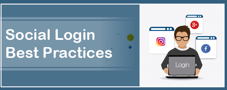 A banner image for the blog Social Login Best Practices showing a user on a laptop having three options to login: Facebook, Google+ and Instagram