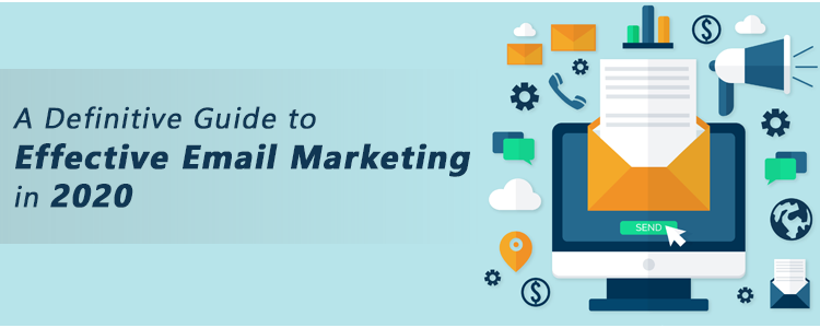 Email Marketing Guide in 2020