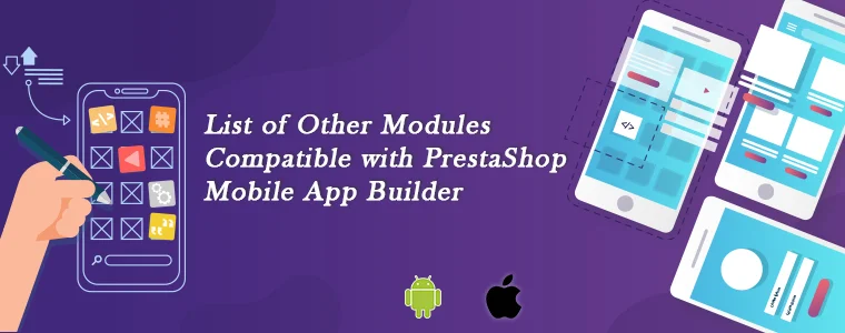 List of Other Modules Compatible with PrestaShop Mobile App Builder