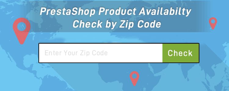 PrestaShop Product Availability Check by Zip Code