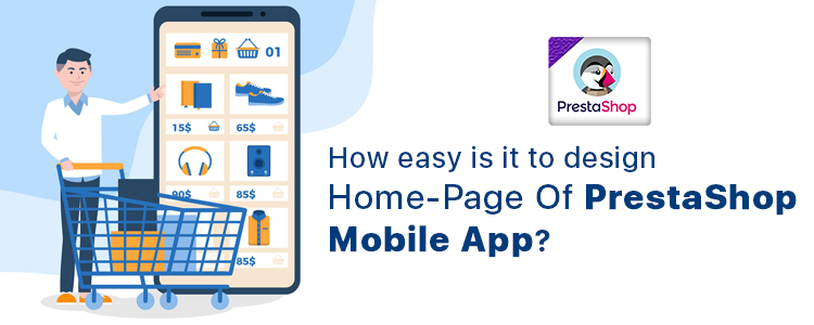 how-easy-is-it-to-design-home-page-of-prestashop-mobile-app