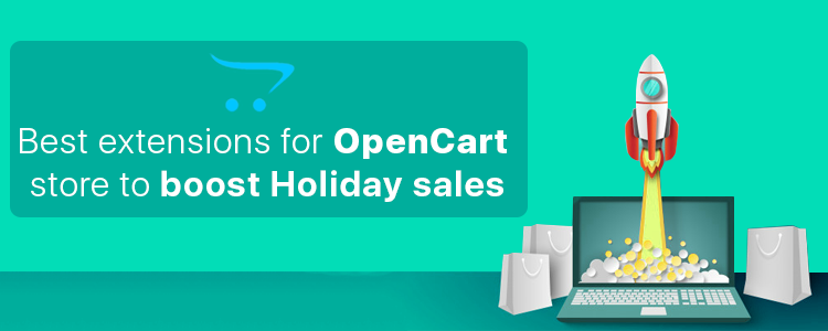 best-extensions-for-opencart-store-to-boost-holiday-sales