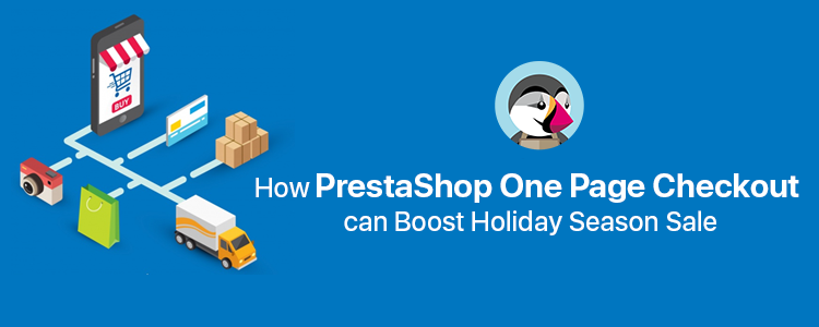 how-prestashop-one-page-checkout-can-boost-holiday-season-sale