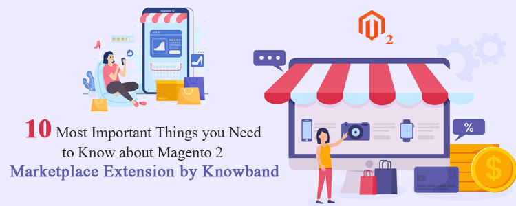 10-Most-Important-Things-you-Need-to-Know-about-Magento 2 marketplace