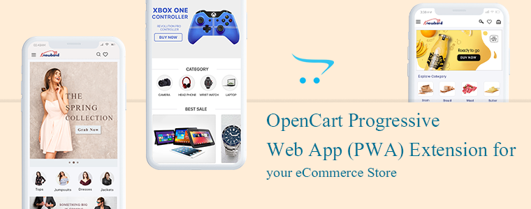 OpenCart Progressive Web Application (PWA) Extension for your eCommerce Store