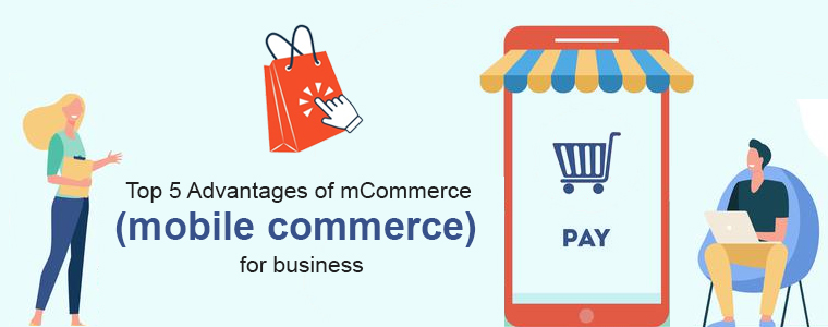 Top-5-Advantages-of-mCommerce-mobile commerce