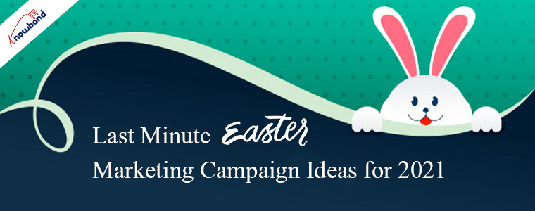 last-minute-easter-marketing-campaign