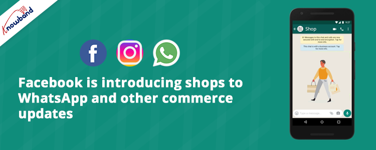 facebook-is-expanding-to-whatsapp-shop