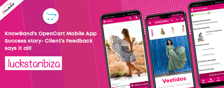 Storia di successo dell’app mobile OpenCart di KnowBand: il feedback del cliente dice tutto!