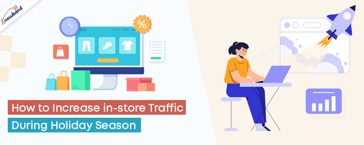 how-to-increase-in-store-traffic-during-holiday-season