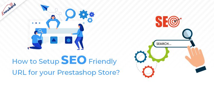 How to setup an SEO-friendly URL for your Prestashop store?