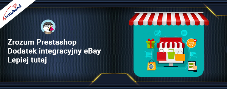 Uzyskaj głębsze zrozumienie dodatku integrującego PrestaShop eBay firmy Knowband, odkrywając więcej szczegółów tutaj