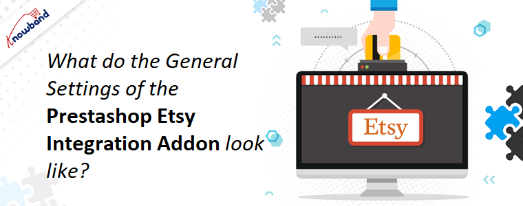 Prestashop etsy integration by knowband