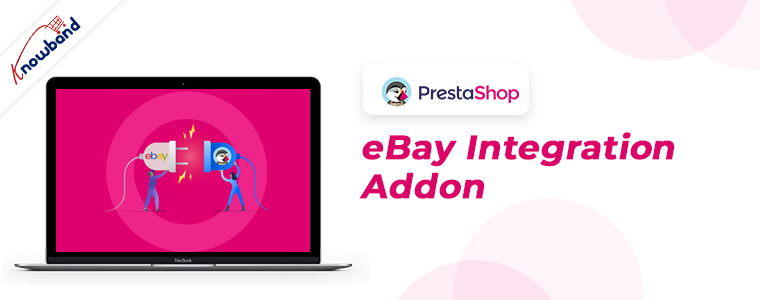 Module complémentaire d'intégration Prestashop eBay