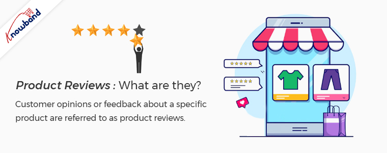 Product reviews: What are they?