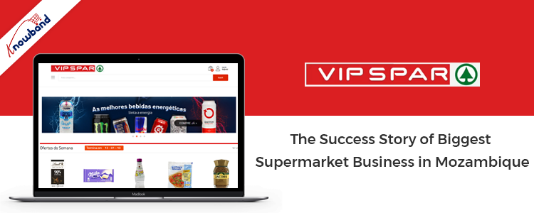 The Success Story of Biggest Supermarket Business in Mozambique – VIP Spar